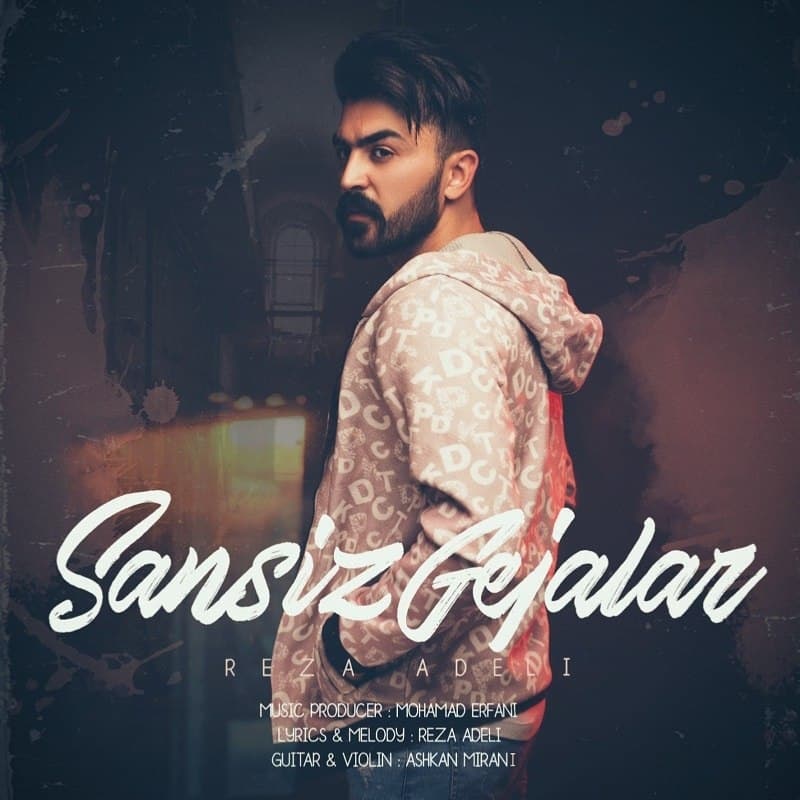 رضا عادلی سنسیز گئجه لر